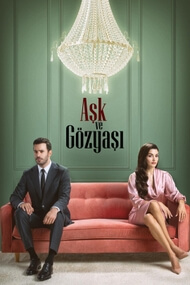 Ask ve Gozyasi (Ljubav i Suze)