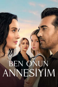 Ben Onun Annesiyim (Ja Sam Njena Majka)