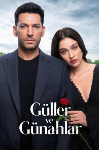 Guller ve Gunahlar (Ruze i Grehovi)